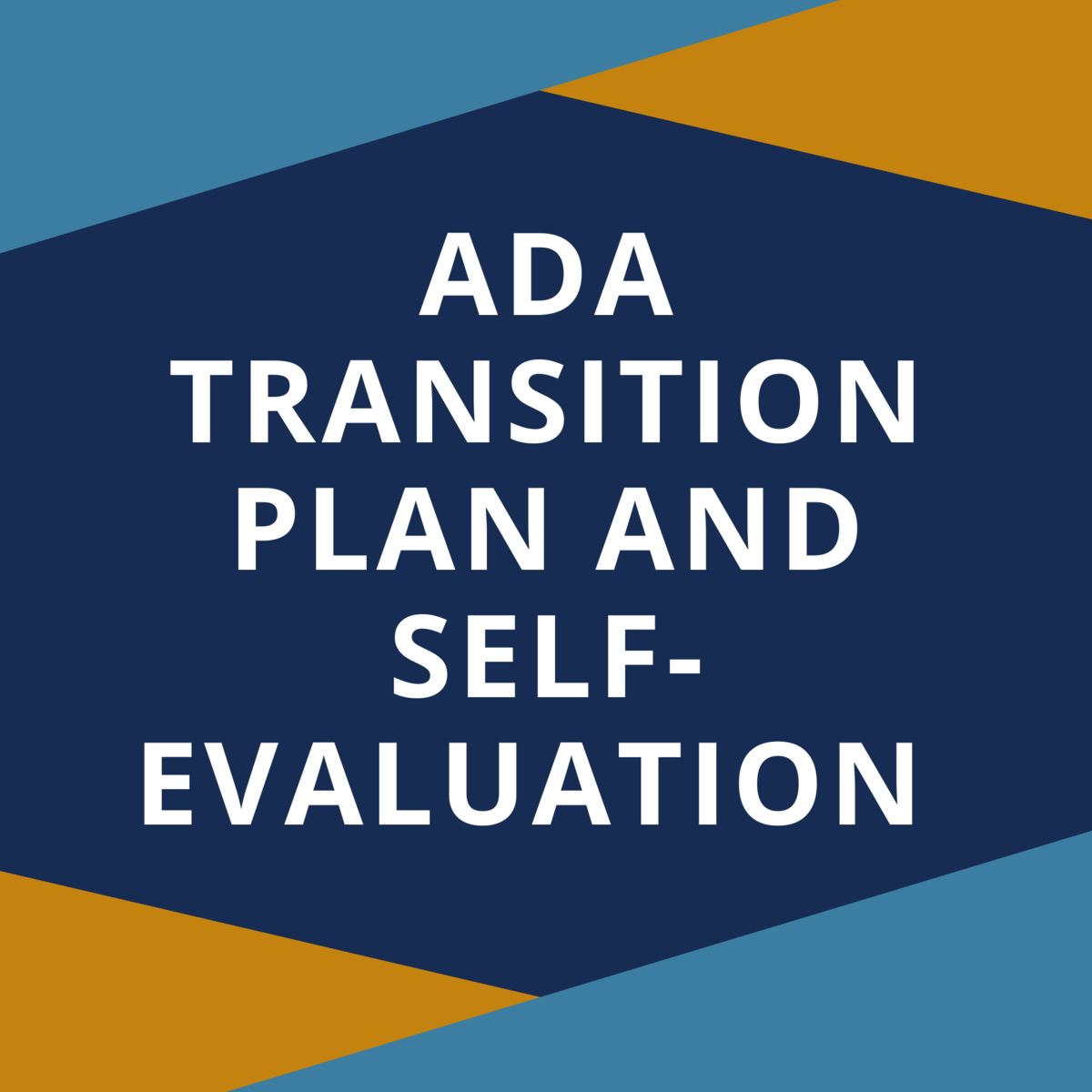 ADA Transition Plan and Self-Evaluation